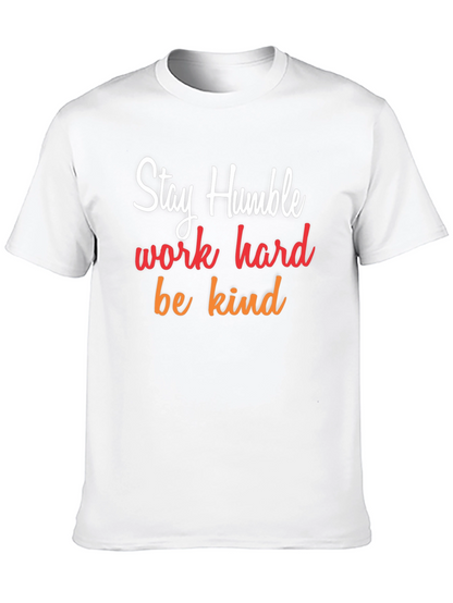 Stay Humble Graphic Tee - Inspirational T-Shirt