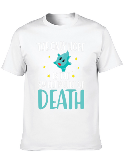 The Only Hope Death T-Shirt Funny Graphic Tee