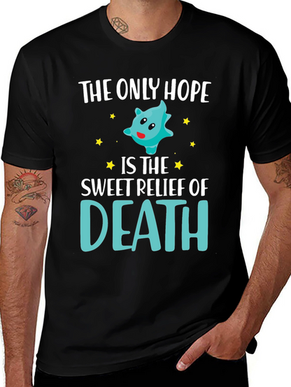 The Only Hope Death T-Shirt Funny Graphic Tee