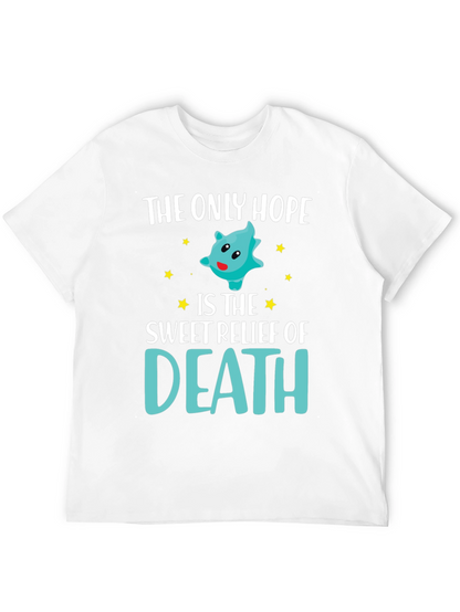 The Only Hope Death T-Shirt Funny Graphic Tee