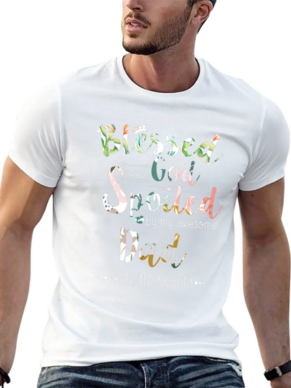 Blessed Spoiled Dad Graphic T-Shirt
