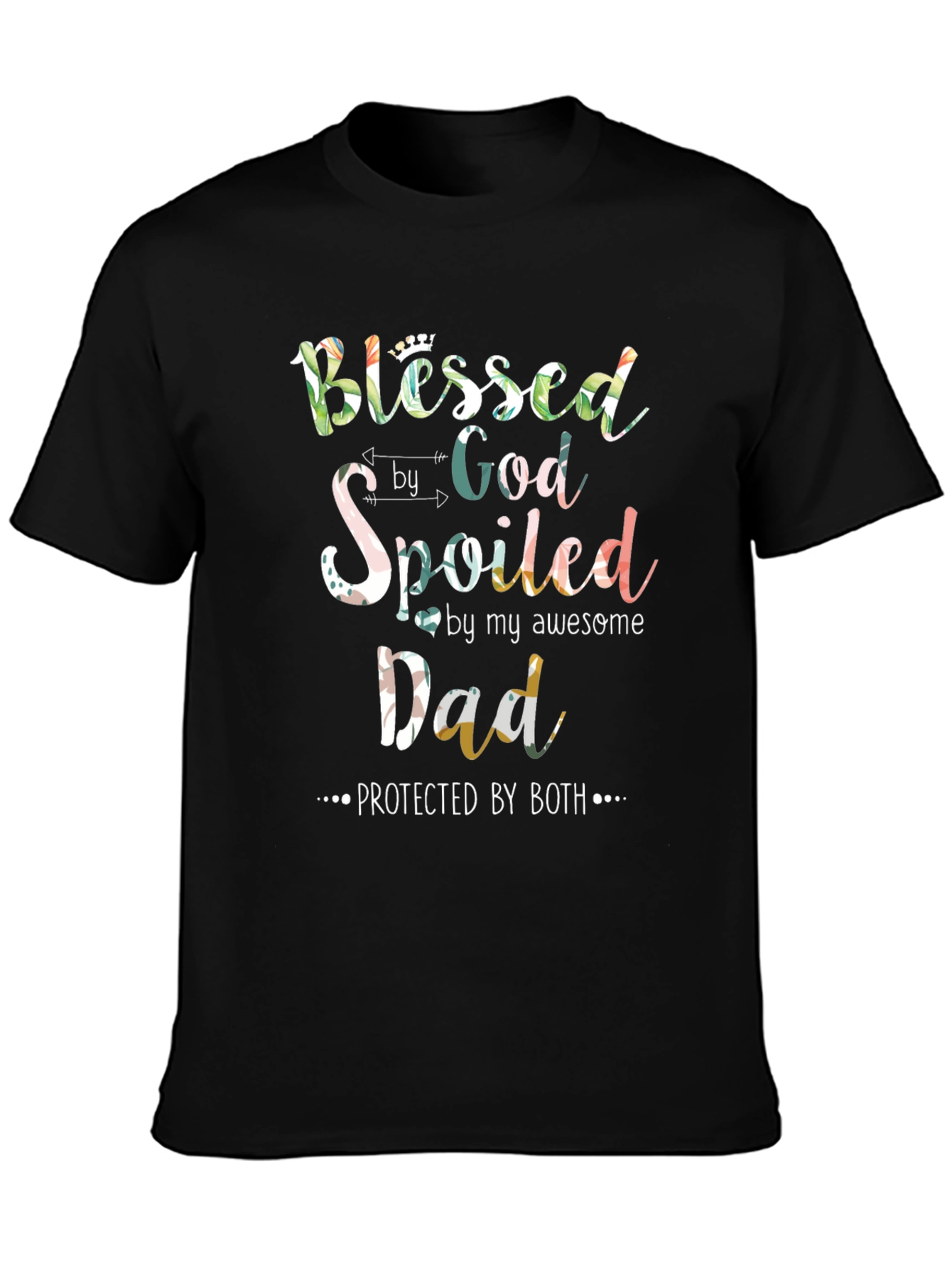 Blessed Spoiled Dad Graphic T-Shirt