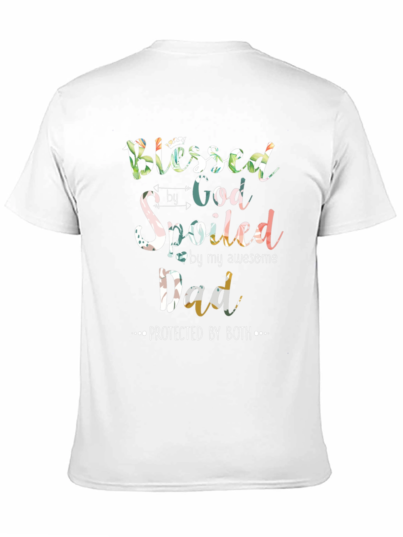 Blessed Spoiled Dad Graphic T-Shirt