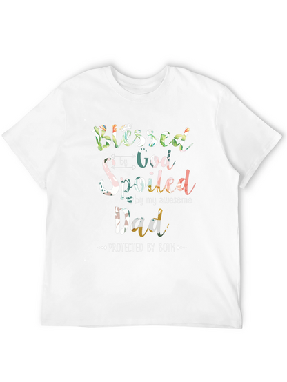 Blessed Spoiled Dad Graphic T-Shirt