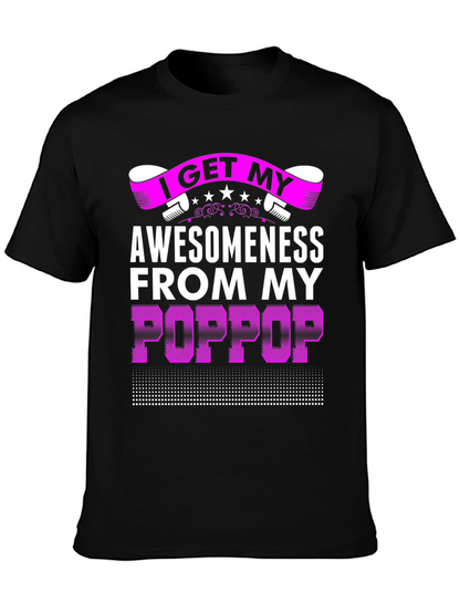 Awesomeness from My Poppop Graphic T-Shirt