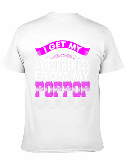 Awesomeness from My Poppop Graphic T-Shirt