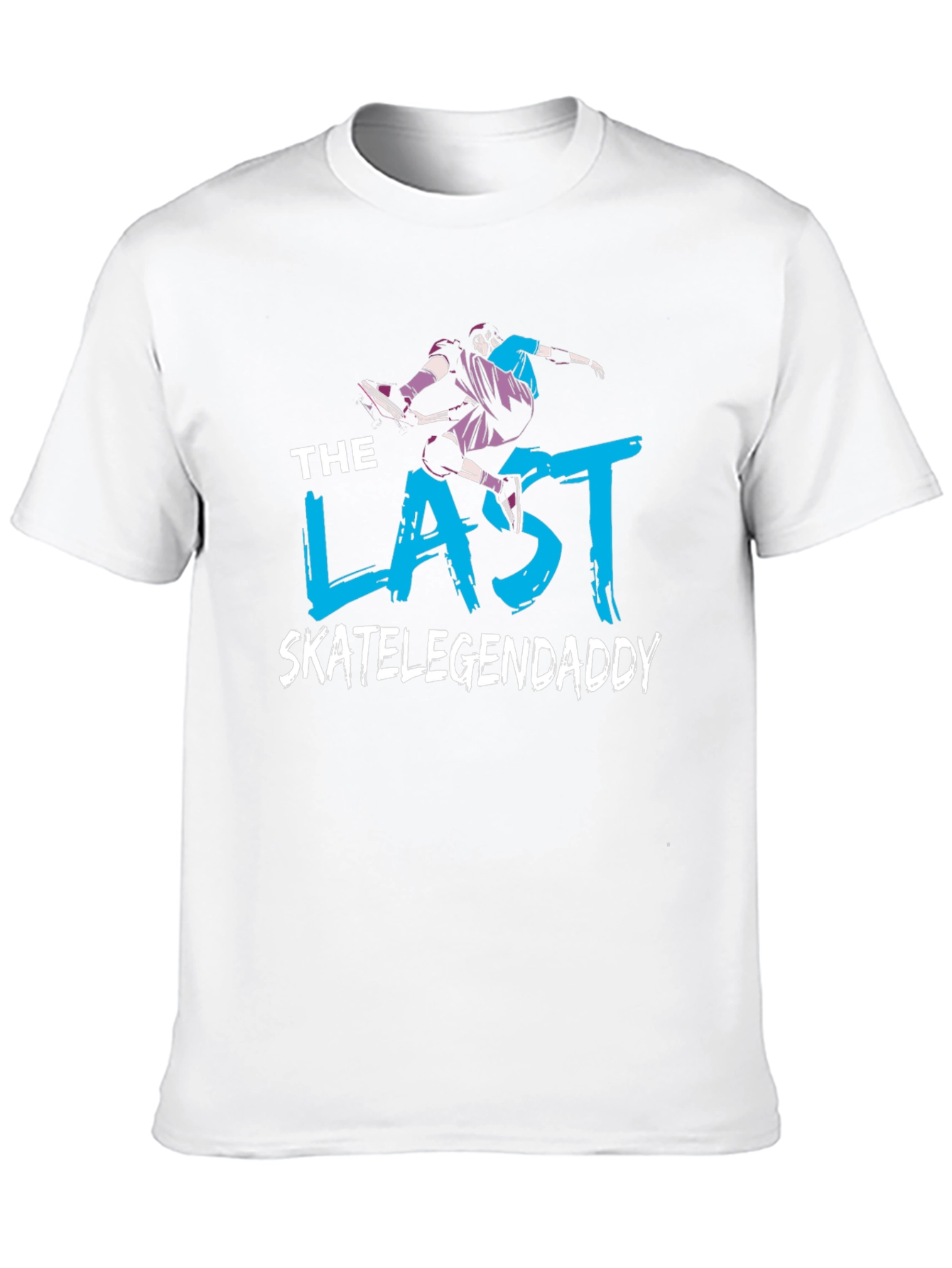 The Last Skate Legend Daddy T-Shirt