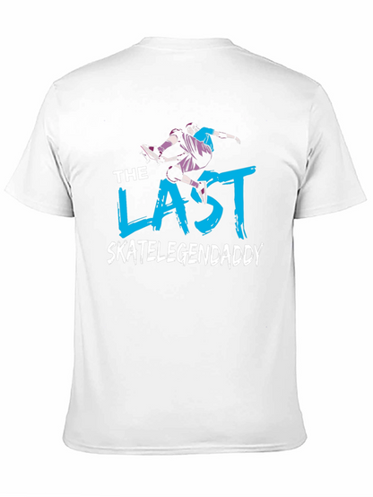 The Last Skate Legend Daddy T-Shirt