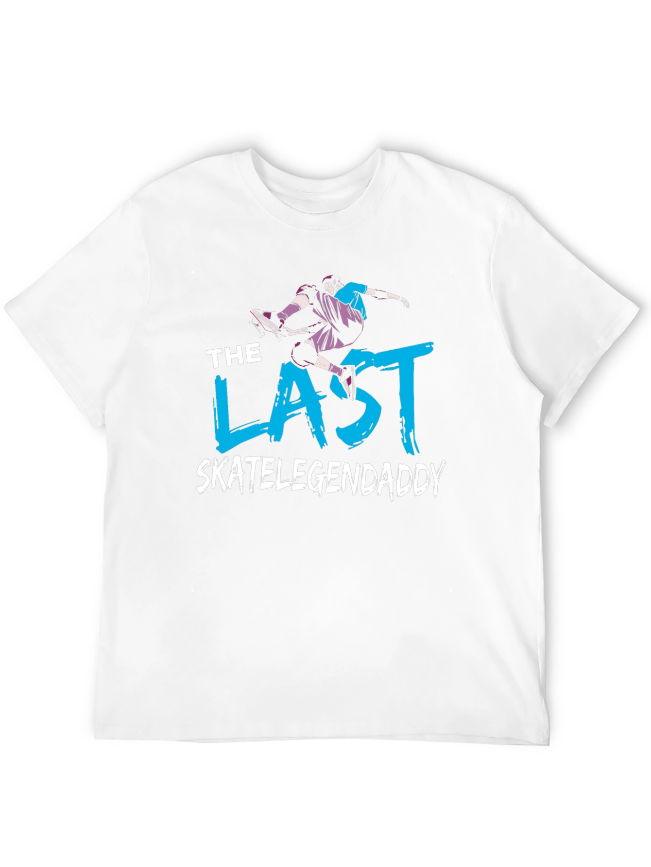 The Last Skate Legend Daddy T-Shirt