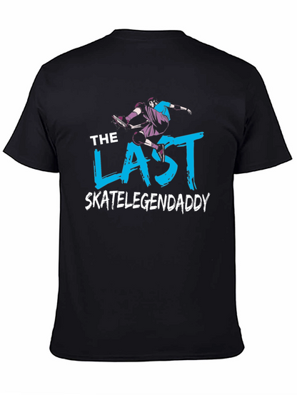 The Last Skate Legend Daddy T-Shirt
