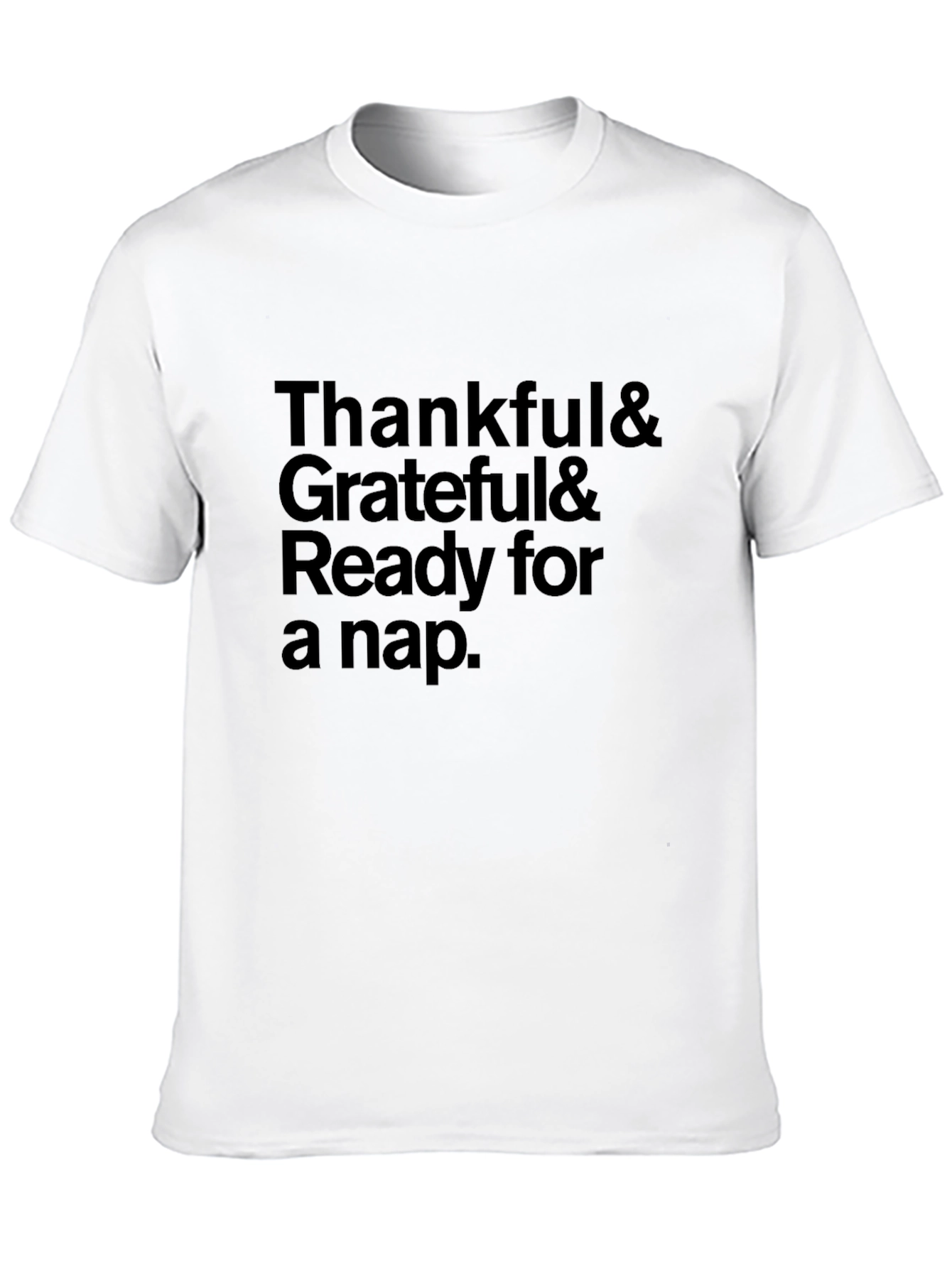 Thankful Grateful Ready for a Nap T-Shirt