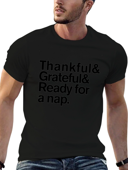Thankful Grateful Ready for a Nap T-Shirt
