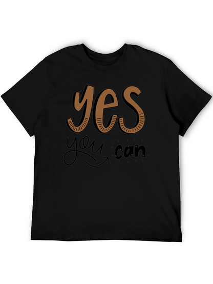 Yes You Can Graphic Tee - Motivational Shirt