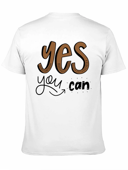 Yes You Can Graphic Tee - Motivational Shirt