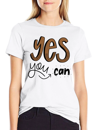 Yes You Can Graphic Tee - Motivational Shirt
