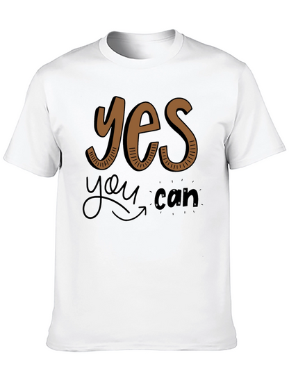 Yes You Can Graphic Tee - Motivational Shirt