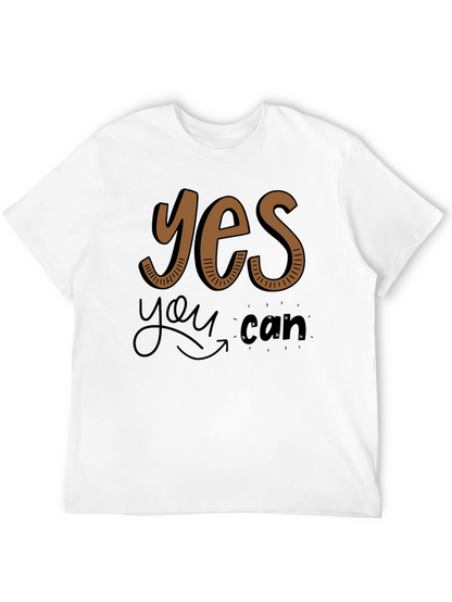 Yes You Can Graphic Tee - Motivational Shirt