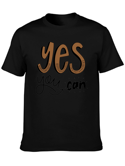 Yes You Can Graphic Tee - Motivational Shirt