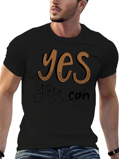Yes You Can Graphic Tee - Motivational Shirt