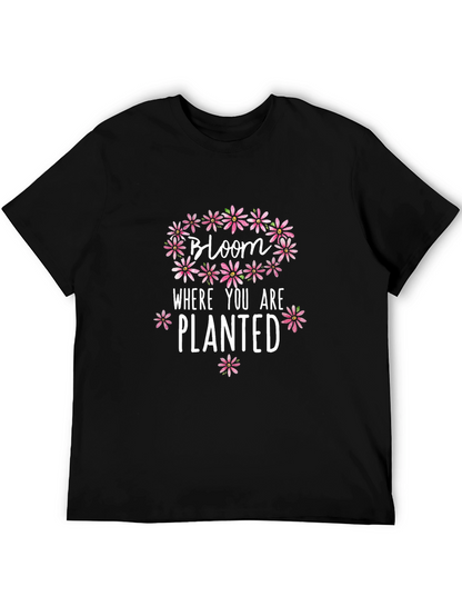 Bloom Where You Are Planted Graphic Tee