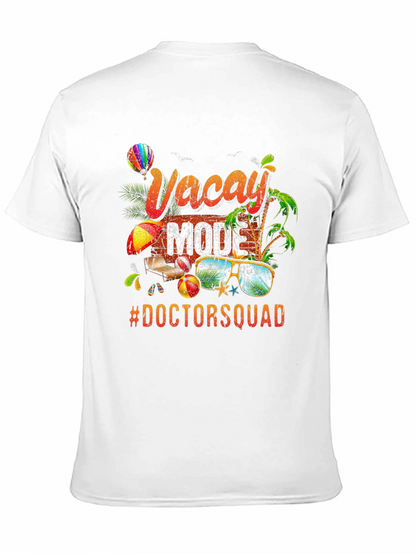 Vacay Mode Doctor Squad T-Shirt