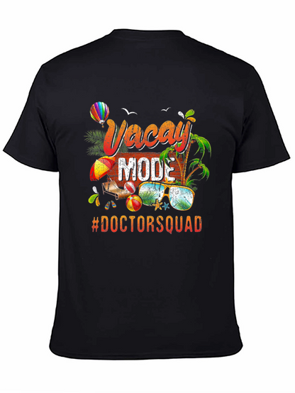 Vacay Mode Doctor Squad T-Shirt