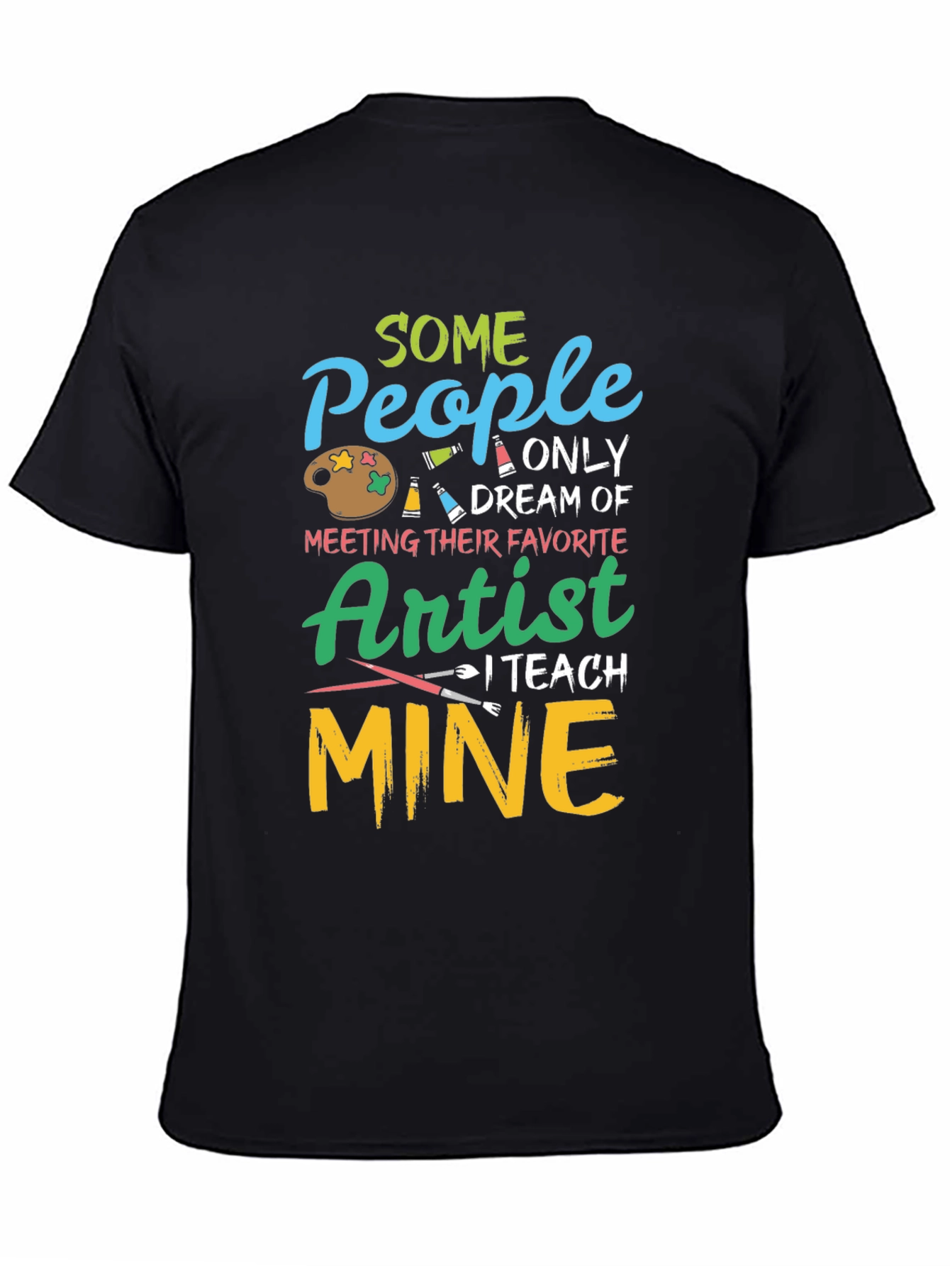 Artist Teacher Graphic T-Shirt