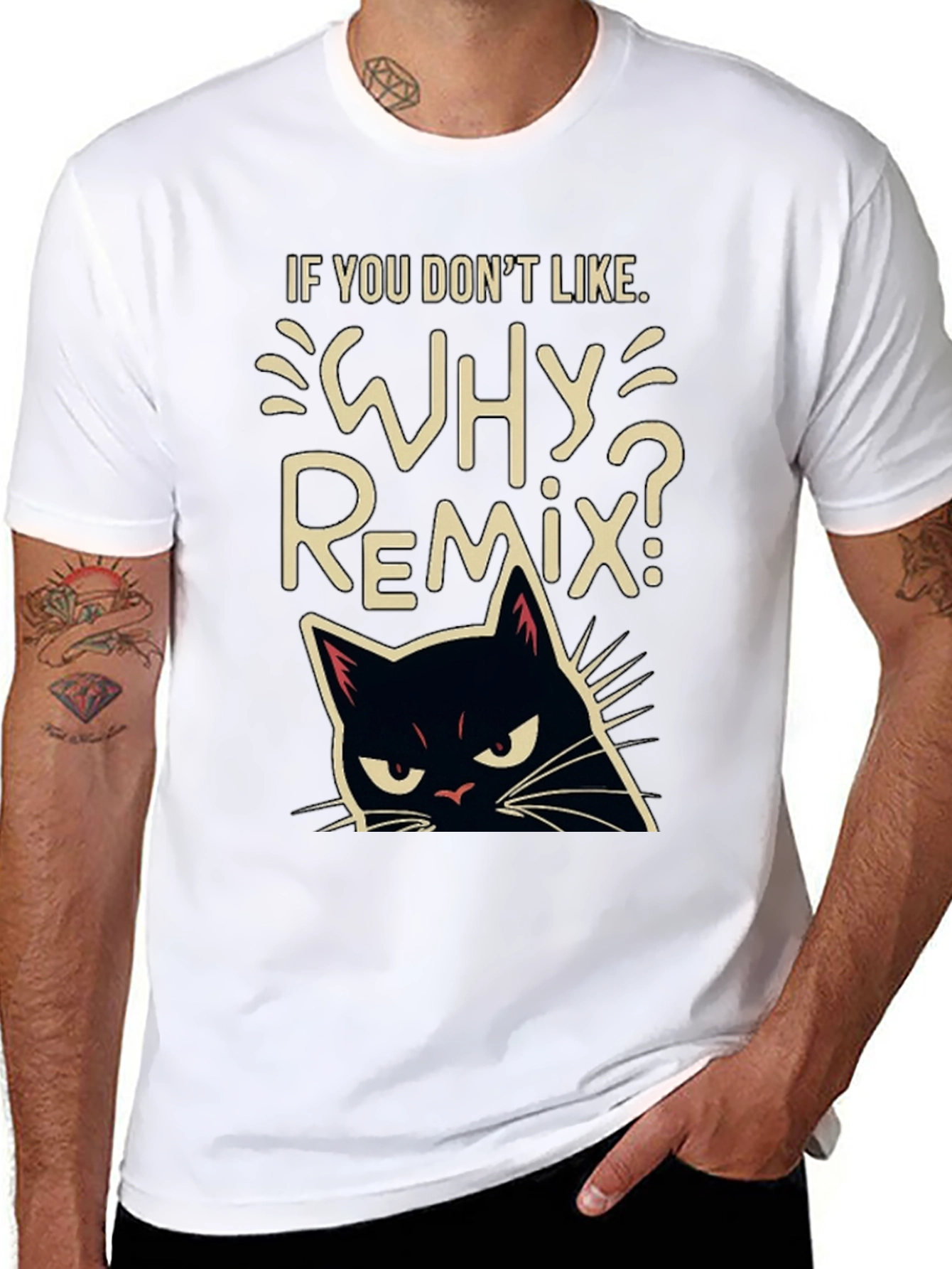 Why Remix? Black Cat T-Shirt - Sarcastic & Funny