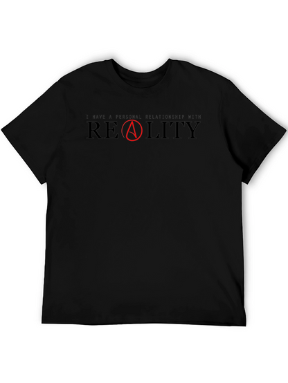 Atheist T-Shirt: I Have a Personal Relationship with Reality