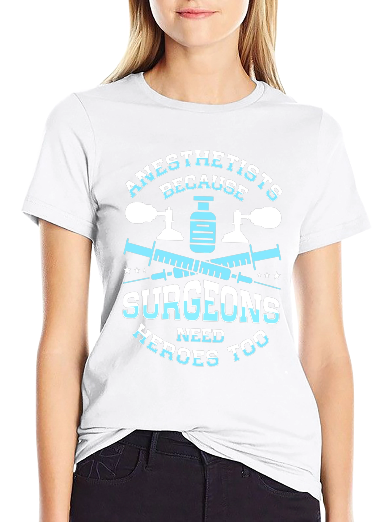 Anesthetists Surgeons Heroes T-Shirt