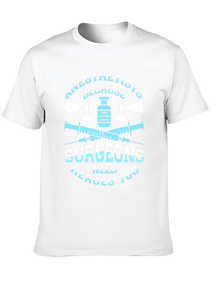 Anesthetists Surgeons Heroes T-Shirt