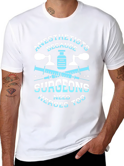 Anesthetists Surgeons Heroes T-Shirt