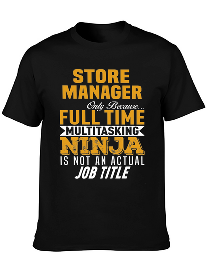 Store Manager Multitasking Ninja T-Shirt
