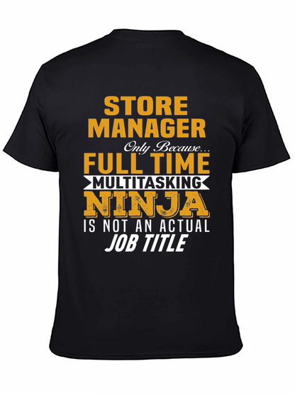 Store Manager Multitasking Ninja T-Shirt