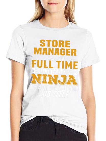 Store Manager Multitasking Ninja T-Shirt