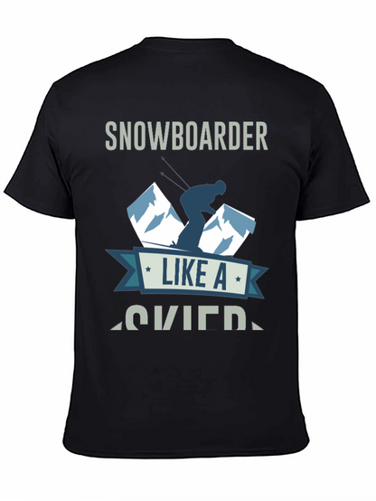 Snowboarder Like A Skier T-Shirt