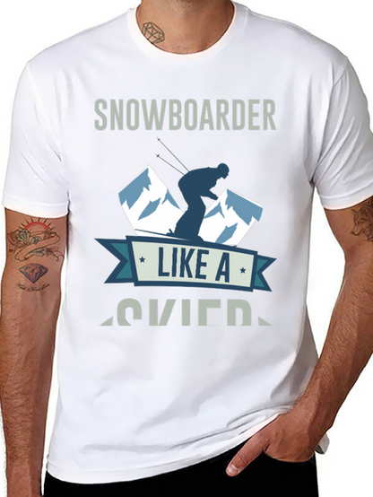 Snowboarder Like A Skier T-Shirt