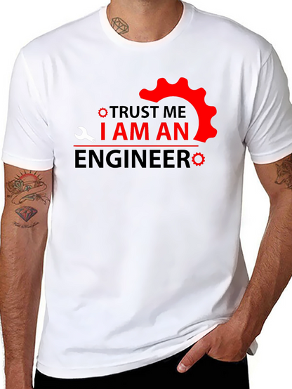 Trust Me Im An Engineer T-Shirt