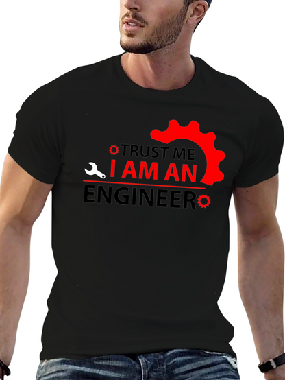 Trust Me Im An Engineer T-Shirt