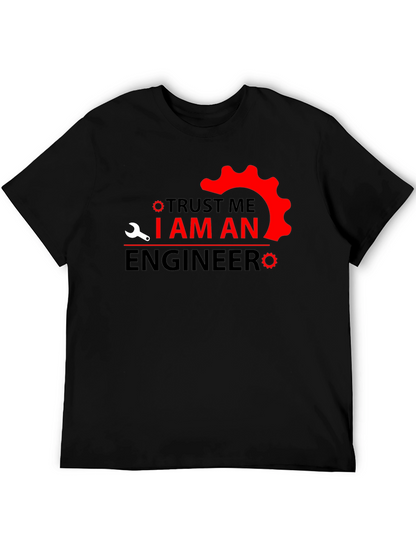 Trust Me Im An Engineer T-Shirt