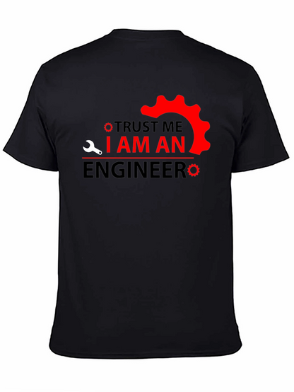 Trust Me Im An Engineer T-Shirt