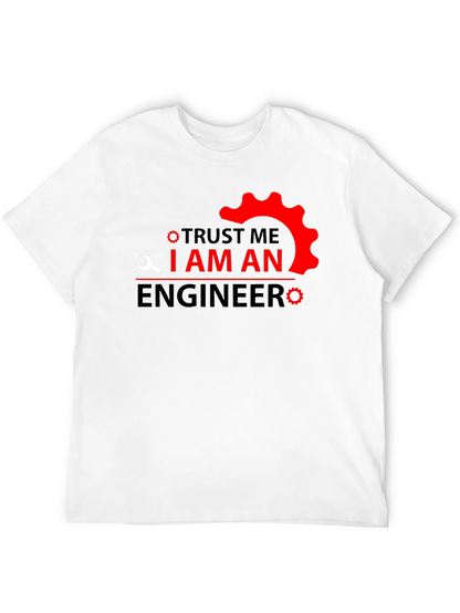 Trust Me Im An Engineer T-Shirt