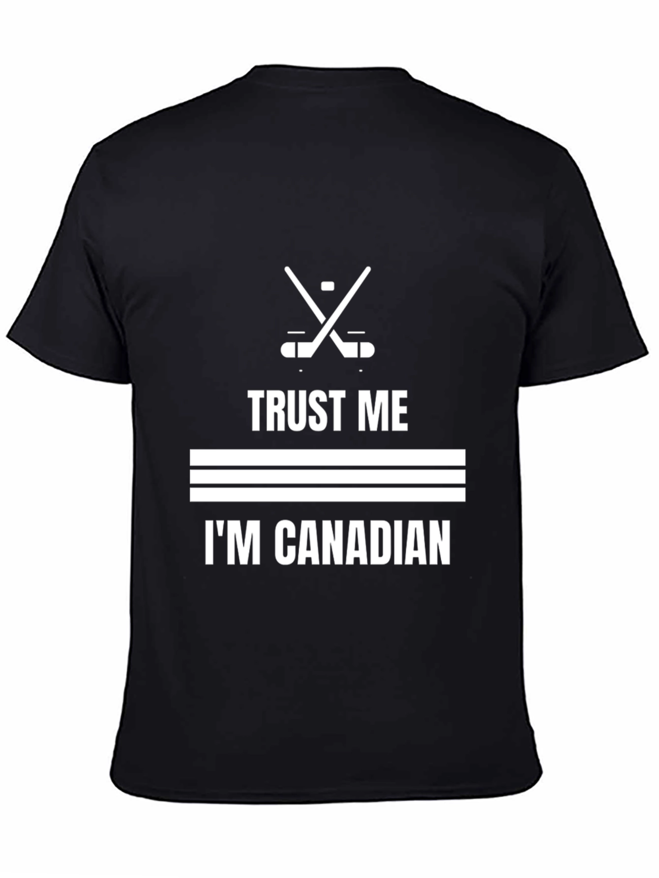 Trust Me Im Canadian Hockey T-Shirt
