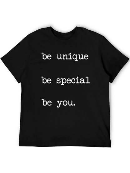 Be Unique Be Special Be You Black T-Shirt
