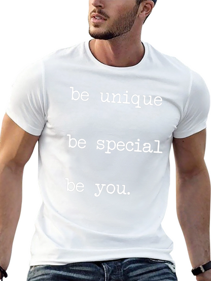 Be Unique Be Special Be You Black T-Shirt