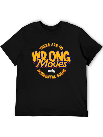 There Are No Wrong Moves Black T-Shirt