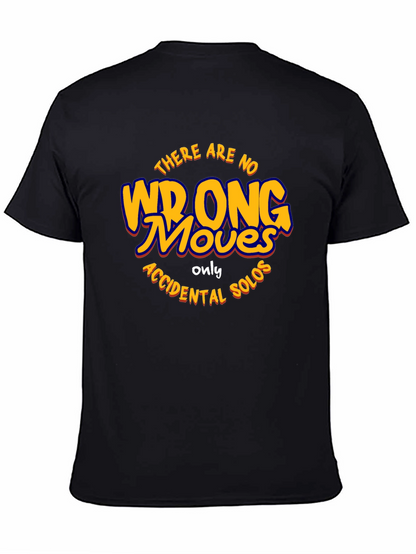 There Are No Wrong Moves Black T-Shirt