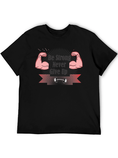 Be Strong Graphic T-Shirt - Motivational Fitness Tee