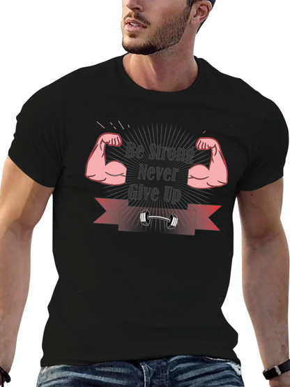 Be Strong Graphic T-Shirt - Motivational Fitness Tee