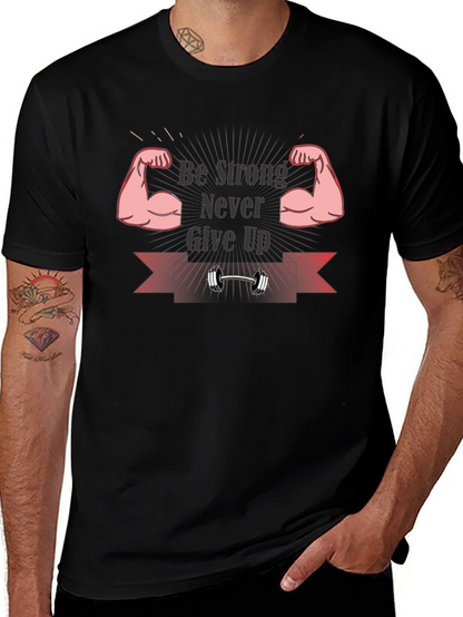 Be Strong Graphic T-Shirt - Motivational Fitness Tee